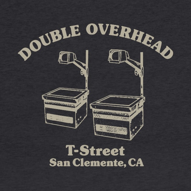 Double Overhead T-Street, San Clemente, CA - Dark by Double Overhead